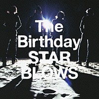 Ｔｈｅ　Ｂｉｒｔｈｄａｙ「 ＳＴＡＲ　ＢＬＯＷＳ」