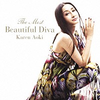 Ｋａｒｅｎ Ａｏｋｉ「Ｔｈｅ Ｍｏｓｔ Ｂｅａｕｔｉｆｕｌ Ｄｉｖａ