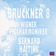 ベルナルト・ハイティンク ウィーン・フィルハーモニー管弦楽団「ブルックナー：交響曲第８番（ハース版）」