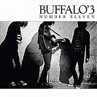 Ｂｕｆｆａｌｏ’３「 ＮＵＭＢＥＲ　ＥＬＥＶＥＮ」