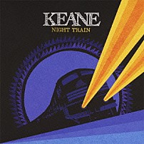 キーン 「ナイト・トレイン－夜行列車－」