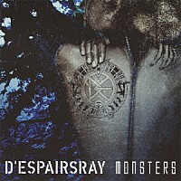 Ｄ’ＥＳＰＡＩＲＳＲＡＹ「 ＭＯＮＳＴＥＲＳ」