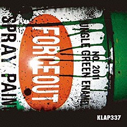 ＦＯＲＣＥ　ＯＵＴ「ＫＬＡＰ　３３７」