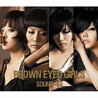 Ｂｒｏｗｎ　Ｅｙｅｄ　Ｇｉｒｌｓ「 ＳＯＵＮＤ－Ｇ」