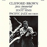 クリフォード・ブラウン「 ジャズ・イモータル」