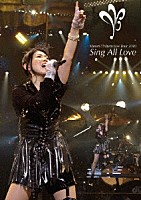 茅原実里「 Ｍｉｎｏｒｉ　Ｃｈｉｈａｒａ　Ｌｉｖｅ　Ｔｏｕｒ　２０１０　～Ｓｉｎｇ　Ａｌｌ　Ｌｏｖｅ～　ＬＩＶＥ」