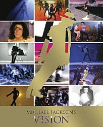 マイケル・ジャクソン「マイケル・ジャクソン　ＶＩＳＩＯＮ」
