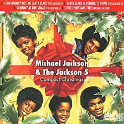 マイケル・ジャクソン＆ジャクソン５「マイケル・ジャクソン＆ジャクソン５　コンパクト・クリスマス」
