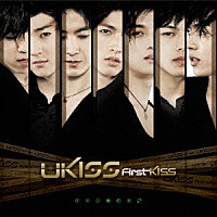 Ｕ－Ｋｉｓｓ「 Ｆｉｒｓｔ　ＫＩＳＳ」