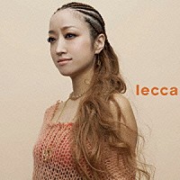 ｌｅｃｃａ「 箱舟～ｂａｌｌａｄｓ　ｉｎ　ｍｅ～」