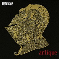 Ｄ’ＥＳＰＡＩＲＳＲＡＹ「 ａｎｔｉｑｕｅ」