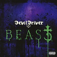 デヴィルドライヴァー「 ビースト」