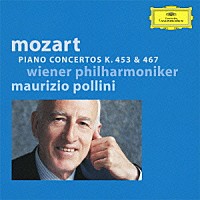 マウリツィオ・ポリーニ「 モーツァルト：ピアノ協奏曲第１７番・第２１番」