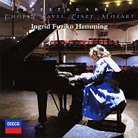 イングリット・フジコ・ヘミング「 奇蹟のピアニスト～フジコ・ベスト＆レア」