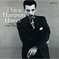 ハンプトン・ホーズ「 ザ・トリオ　Ｖｏｌ．２」