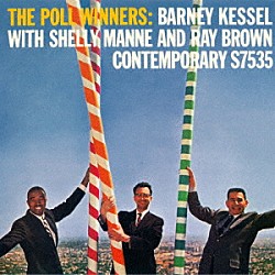 バーニー・ケッセル　ｗｉｔｈ　シェリー・マン＆レイ・ブラウン「ザ・ポール・ウィナーズ」