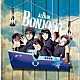 花少年バディーズ「Ｂｏｎｊｏｕｒ」