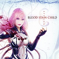 ＢＬＯＯＤ　ＳＴＡＩＮ　ＣＨＩＬＤ「 ＥＰＳＩＬＯＮ」