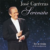 ホセ・カレーラス「 セレナータ～巨匠オペラ作曲家による歌曲の夕べ」