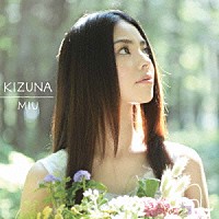 ＭＩＵ「 ＫＩＺＵＮＡ」