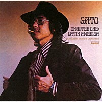 ガトー・バルビエリ「 チャプター・ワン」