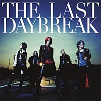 ｅｘｉｓｔ†ｔｒａｃｅ「 ＴＨＥ　ＬＡＳＴ　ＤＡＹＢＲＥＡＫ」