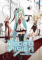 （Ｖ．Ａ．）「 Ｖｏｃａｌｏ　Ｖｉｓｉｏｎ　ｆｅａｔ．初音ミク」