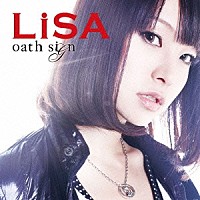 ＬｉＳＡ「ｏａｔｈ ｓｉｇｎ」 | SVWC-7802/3 | 4534530051257