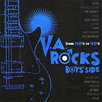 （Ｖ．Ａ．）「 ＲＯＣＫＳ　ｆｒｏｍ　８０’ｓ　ｔｏ　９０’ｓ　ＢＯＹＳ’ＳＩＤＥ」