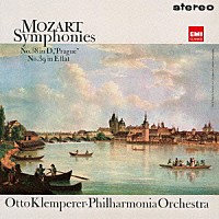 オットー・クレンペラー「 モーツァルト：交響曲　第３８番≪プラハ≫　第３９番」
