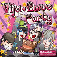 （Ｖ．Ａ．）「 Ｖｉｓｕ　Ｌｏｖｅ　Ｐａｒｔｙ」