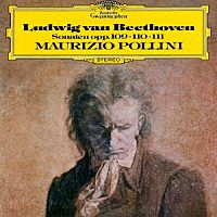 マウリツィオ・ポリーニ「 ベートーヴェン：ピアノ・ソナタ第３０番～第３２番」