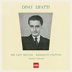 ディヌ・リパッティ「ブザンソン音楽祭における最後のリサイタル」