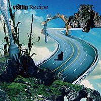 ｖｉｓｔｌｉｐ「 Ｒｅｃｉｐｅ」