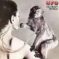 ＵＦＯ「 ノー・ヘヴィ・ペッティング」