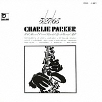 （Ｖ．Ａ．）「 チャーリー・パーカー・１０ｔｈメモリアル・コンサート・ライヴ・アット・カーネギー・ホール　＋３」