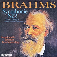 クルト・ザンデルリンク「 ブラームス：交響曲第２番　悲劇的序曲」