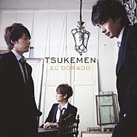 ＴＳＵＫＥＭＥＮ「 ＥＬ　ＤＯＲＡＤＯ」