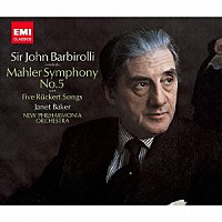 ジョン・バルビローリ「 マーラー：交響曲　第５番　リュッケルトの詩による５つの歌」