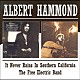 アルバート・ハモンド「カリフォルニアの青い空＋フリー・エレクトリック・バンド」