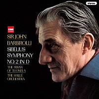 ジョン・バルビローリ「 シベリウス：交響曲　第２番　トゥオネラの白鳥」