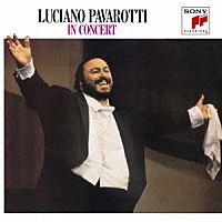 ルチアーノ・パヴァロッティ「 誰も寝てはならぬ～パヴァロッティ・イン・コンサート」