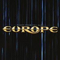 ヨーロッパ「 スタート・フロム・ザ・ダーク」
