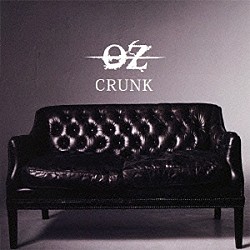 ＯＺ「ＣＲＵＮＫ」