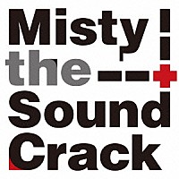 ＯＮＥ－ＬＡＷ「 ＭＩＳＴＹ　ＴＨＥ　ＳＯＵＮＤ　ＣＲＡＣＫ」