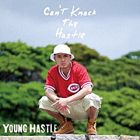 ＹＯＵＮＧ　ＨＡＳＴＬＥ「 Ｃａｎ’ｔ　Ｋｎｏｃｋ　Ｔｈｅ　Ｈａｓｔｌｅ」