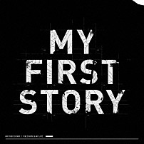 ＭＹ　ＦＩＲＳＴ　ＳＴＯＲＹ 「ＴＨＥ　ＳＴＯＲＹ　ＩＳ　ＭＹ　ＬＩＦＥ」