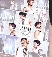 ２ＰＭ「 １ｓｔ　ＪＡＰＡＮ　ＴＯＵＲ　２０１１　“Ｔａｋｅ　ｏｆｆ”　ｉｎ　ＭＡＫＵＨＡＲＩ　ＭＥＳＳＥ」