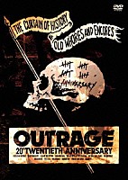 ＯＵＴＲＡＧＥ「 Ｔｈｅ　Ｃｕｒｔａｉｎ　Ｏｆ　Ｈｉｓｔｏｒｙ～Ｏｌｄ　Ｗｈｏｒｅｓ　Ａｎｄ　Ｅｎｃｏｒｅｓ」