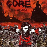 ＪＵＲＡＳＳＩＣ　ＪＡＤＥ「 ＧＯＲＥ」